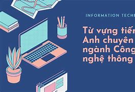 Chuyên Viên Công Nghệ Thông Tin Tiếng Anh Là Gì